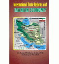 International Trade Reforms and Iranian Economy 